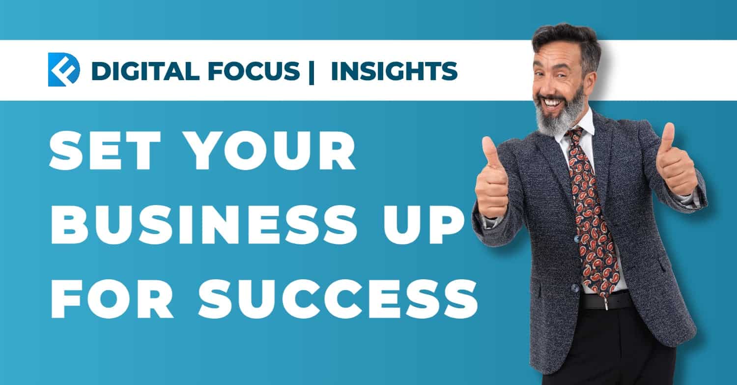 Set Your Business Up For Success
